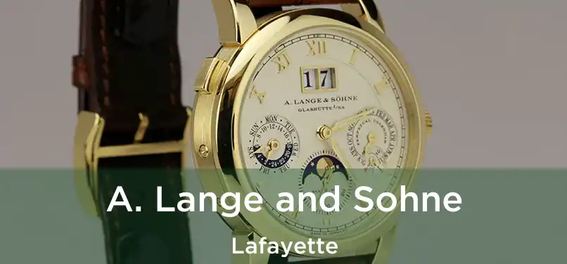  A. Lange and Sohne Lafayette