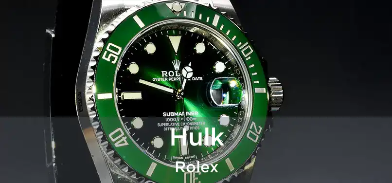  Hulk Rolex