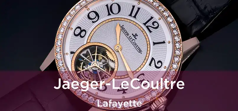  Jaeger-LeCoultre Lafayette