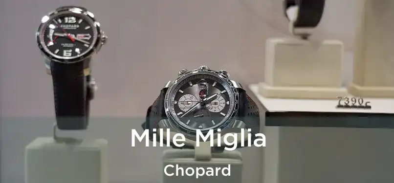  Mille Miglia Chopard