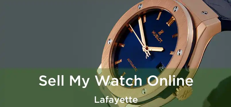  Sell My Watch Online Lafayette