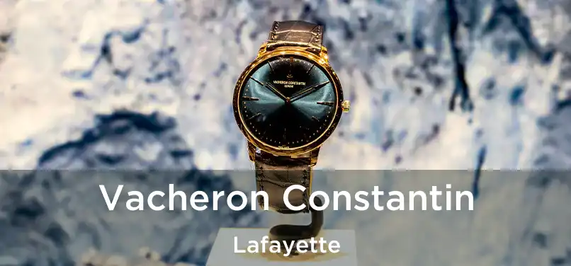  Vacheron Constantin Lafayette