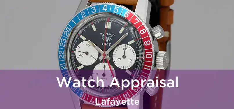  Watch Appraisal Lafayette
