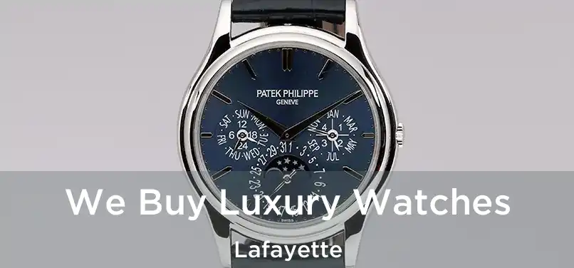 We Buy Luxury Watches Lafayette
